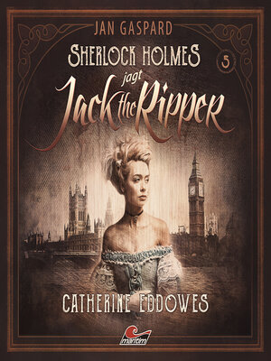 cover image of Sherlock Holmes, Sherlock Holmes jagt Jack the Ripper, Folge 5
